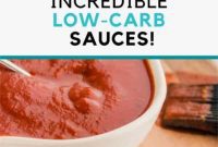 Mastering Mouthwatering Low-Carb Sauces