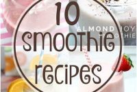 10 Refreshing Smoothie Ideas