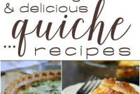 40 Effortless & Delectable Quiche Creations