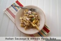 Italian Sausage and Creamy Alfredo Pasta Bake