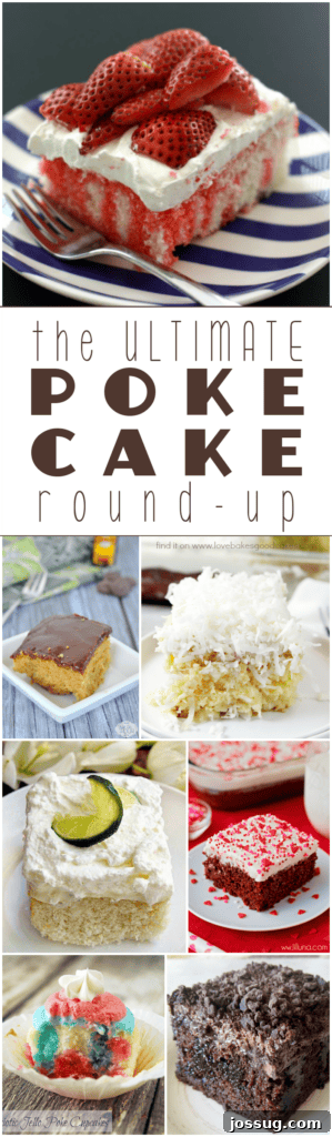 Ultimate Poke Cake Collection 2 The Ultimate Poke Cake Round-Up collage.